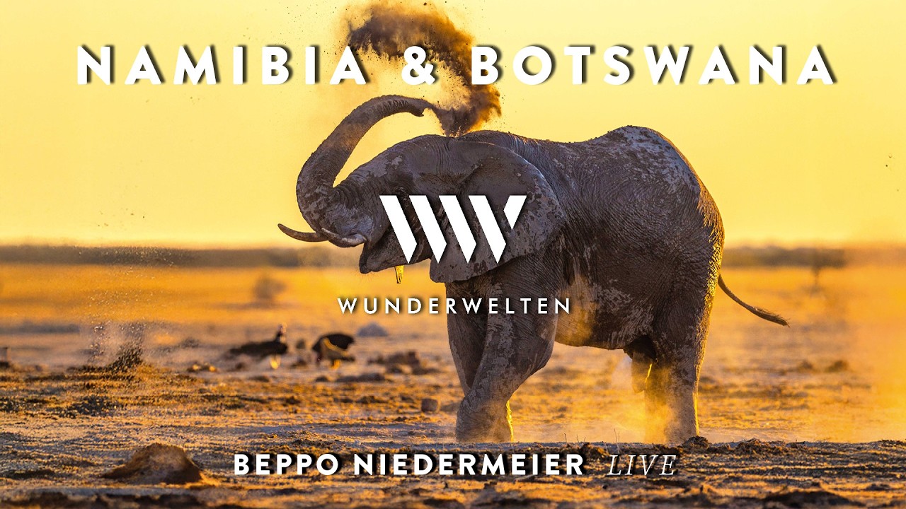 Vorschaubild: WunderWelten: Namibia & Botswana - Beppo Niedermeier