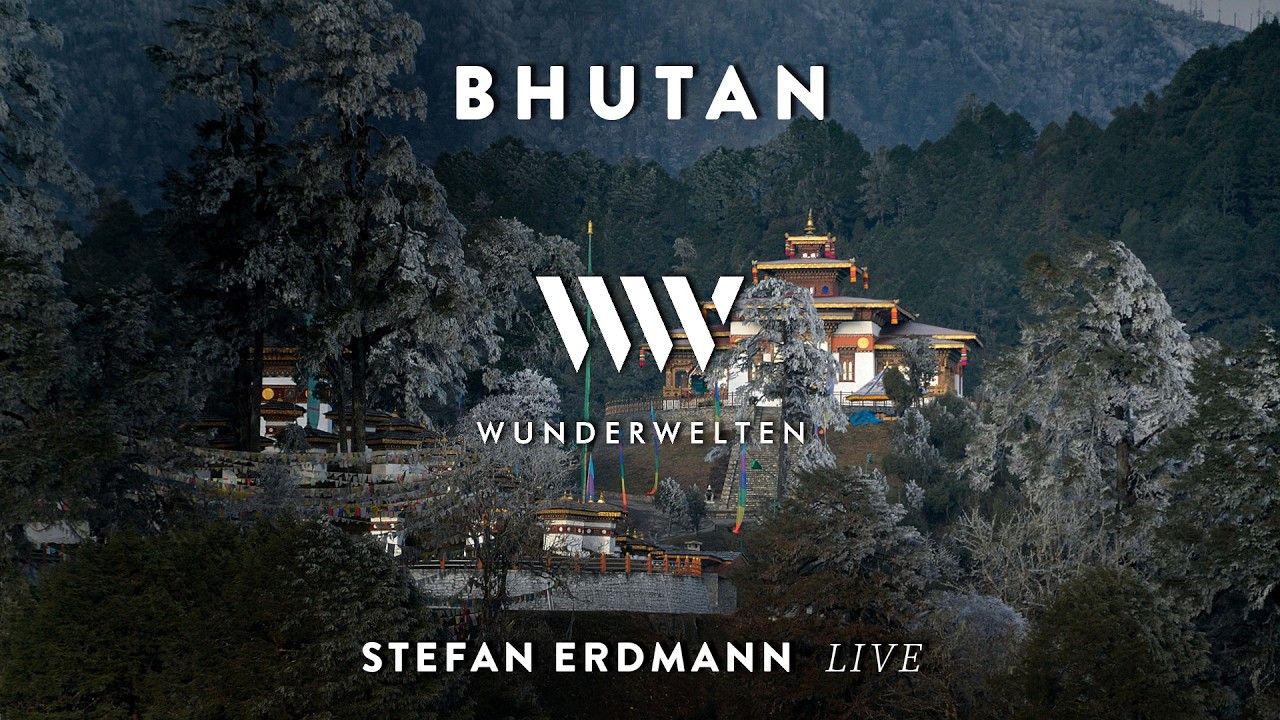 Vorschaubild: WunderWelten: Bhutan 26° 28°N - Stefan Erdmann