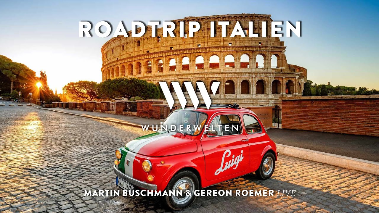Vorschaubild: WunderWelten: Roadtrip ITALIEN - Martin Buschmann & Gereon Roemer live
