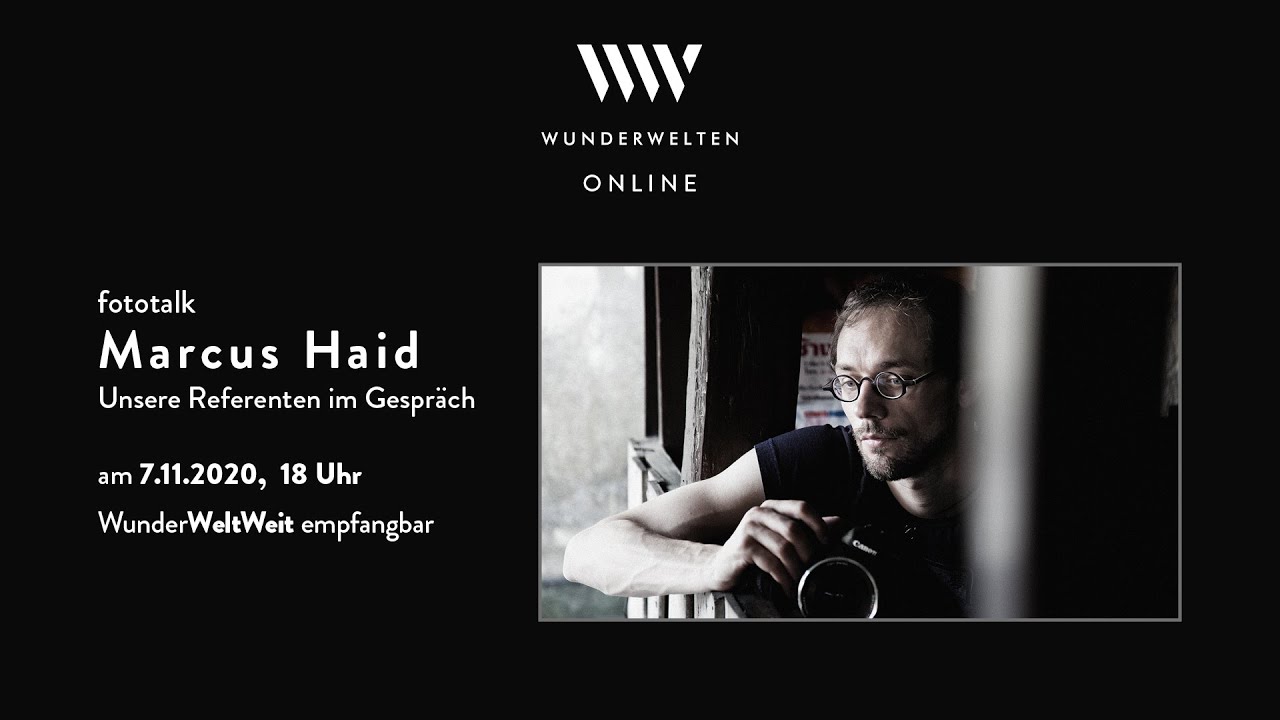 Vorschaubild: WunderWelten-Live: Mitschnitt - Fototalk Marcus Haid